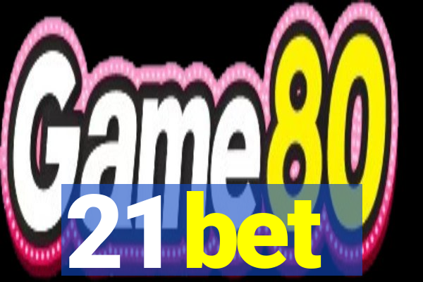 21 bet